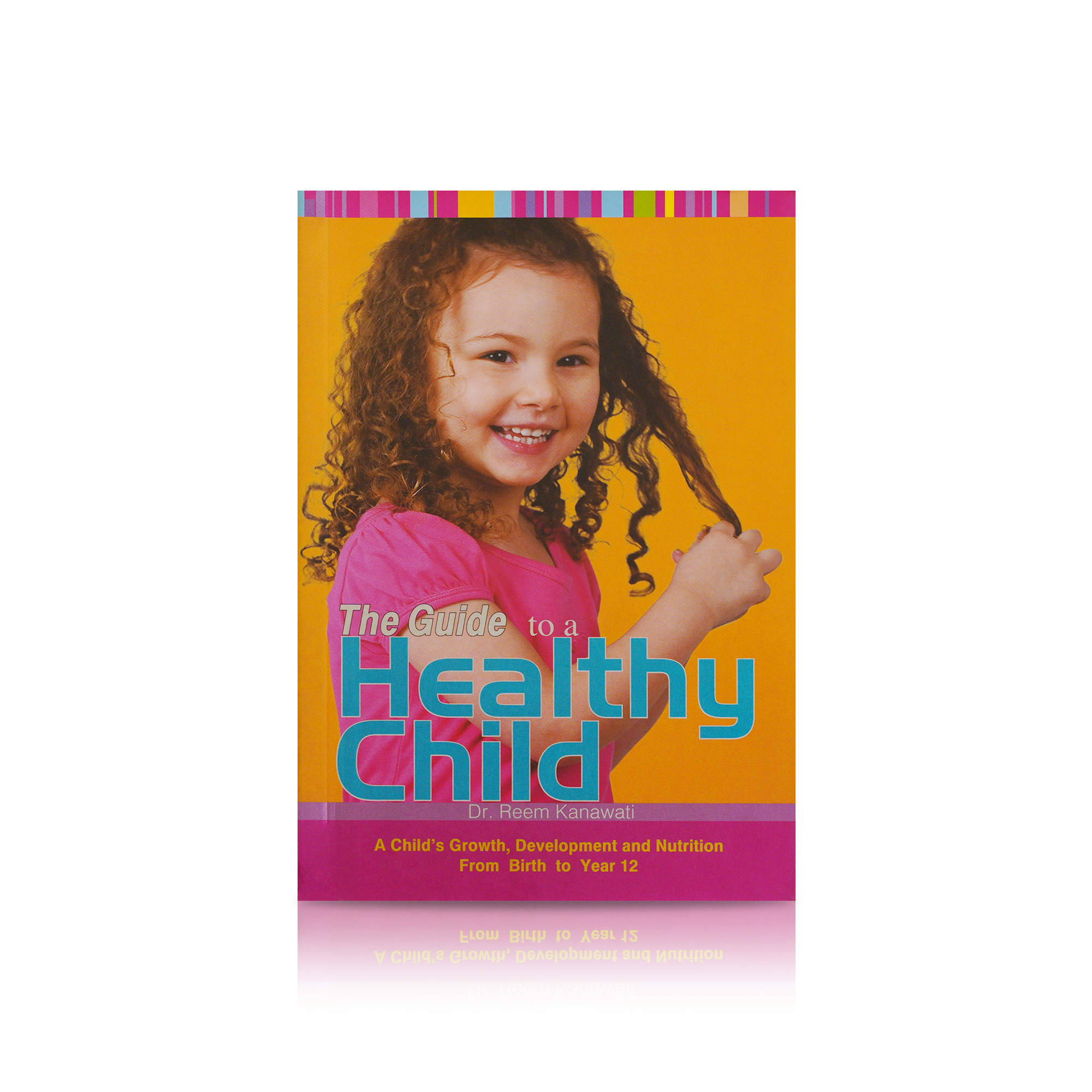 The Guide To A Healthy Child - English